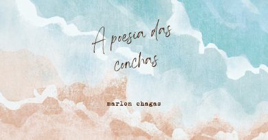 "A poesia das conchas", por Marlon Chagas